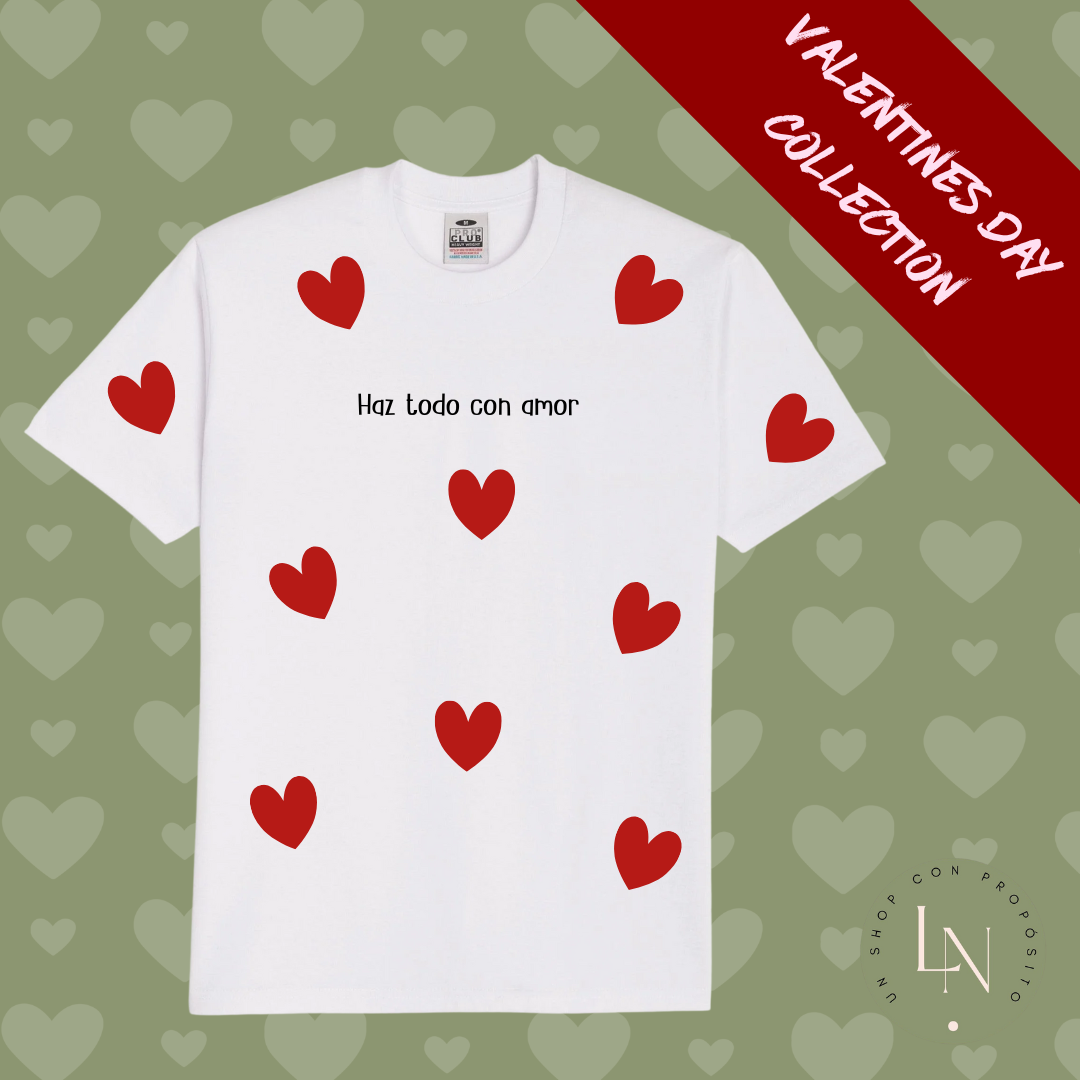 Haz todo con amor- Tee