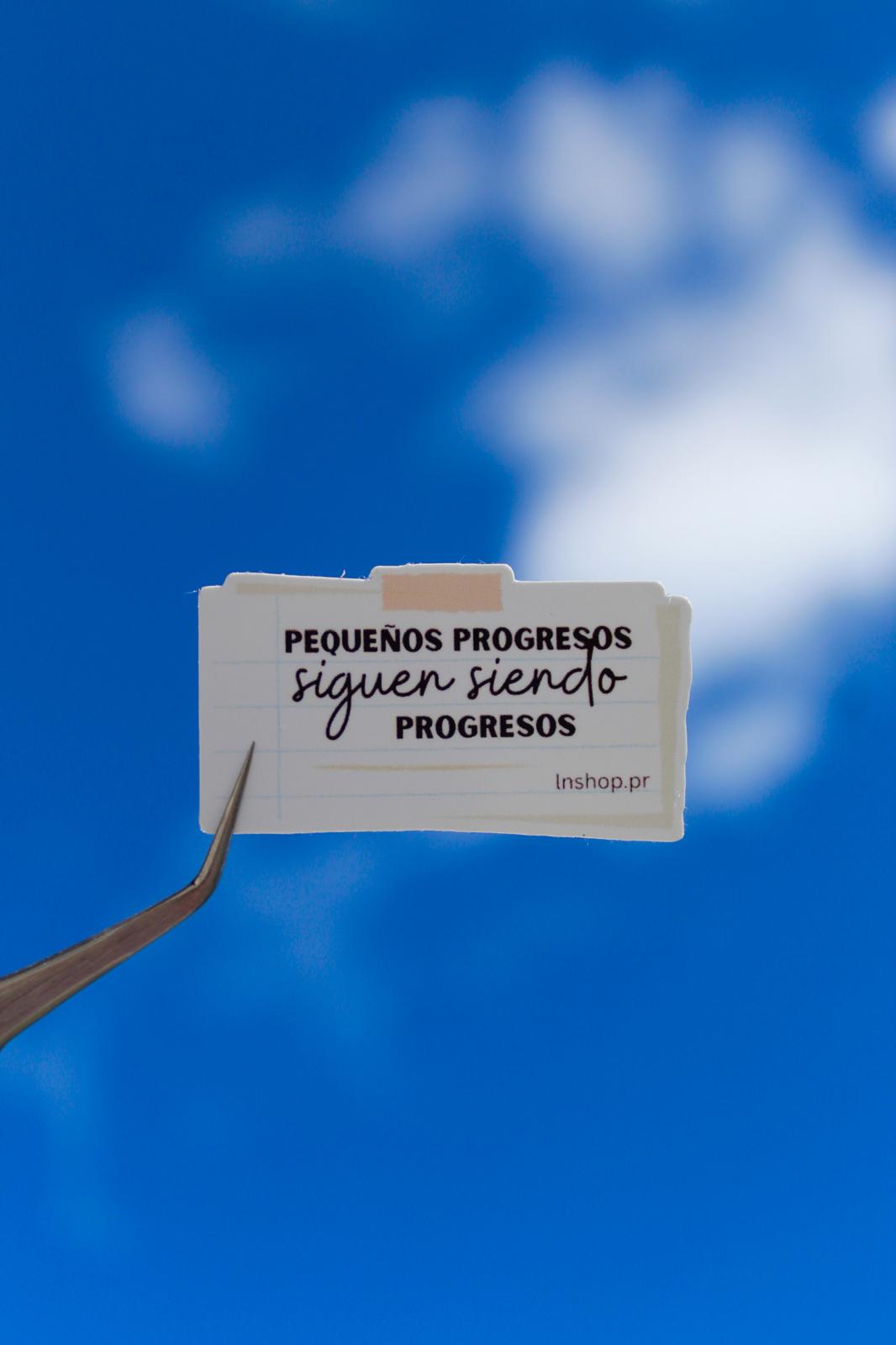 "Pequeños progresos..."-Sticker