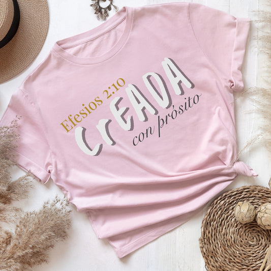 "Creada con propósito"- Tee