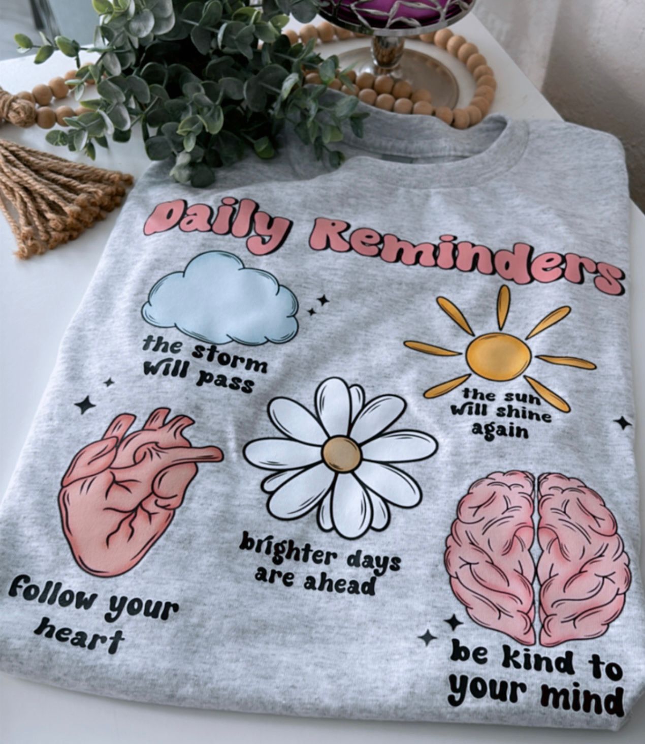 "Daily Reminders"-Tee