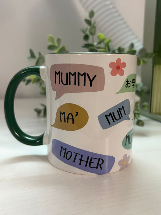 Taza: "Mil Formas de Decir Mamá"